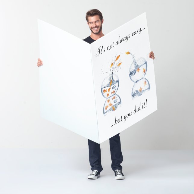 Giant Graduation Card - It's not always easy... (In Situ)