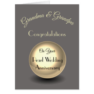 Giant Grandma & Grandpa Pearl Anniversary Greeting Card