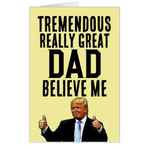 GIANT HUGE TRUMP FATHER'S DAY GREETING CARD