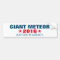 Giant Meteor 2016 Funny Election Bumper Sticker