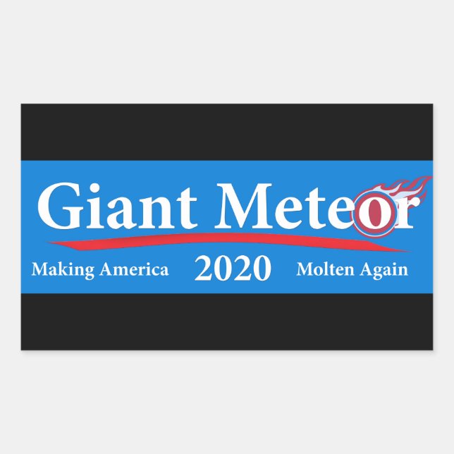 Giant Meteor 2020 Making America Molten Again Rectangular Sticker (Front)