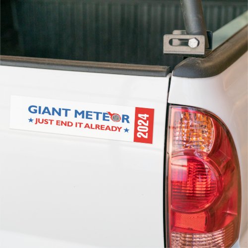 Giant Meteor 2024 Bumper Sticker