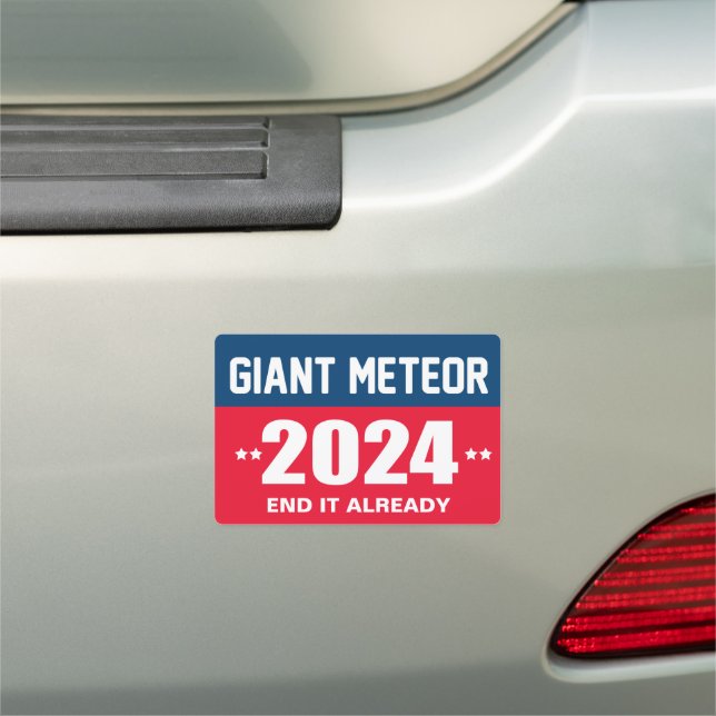 GIANT METEOR 2024 ELECTION HUMOR CAR MAGNET (In Situ)