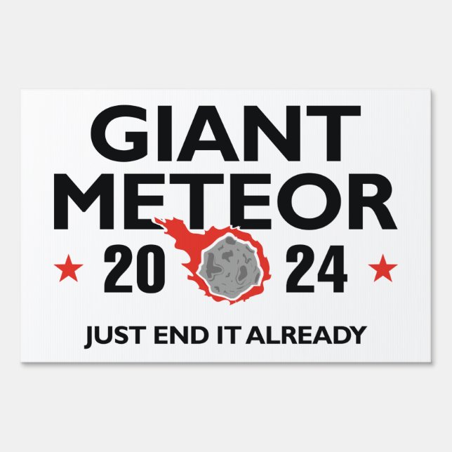 Giant Meteor 2024 Sign (Front)