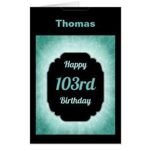 Giant modern Personalised 103rd Birthday Card