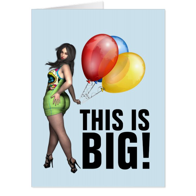 GIANT OVERSIZED BIG BUTT GIRL FUNNY BIRTHDAY CARD (Front)
