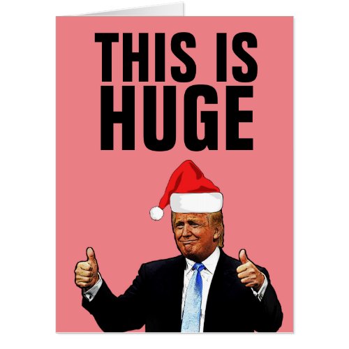 GIANT OVERSIZED DONALD TRUMP FUNNY CHRISTMAS CARD