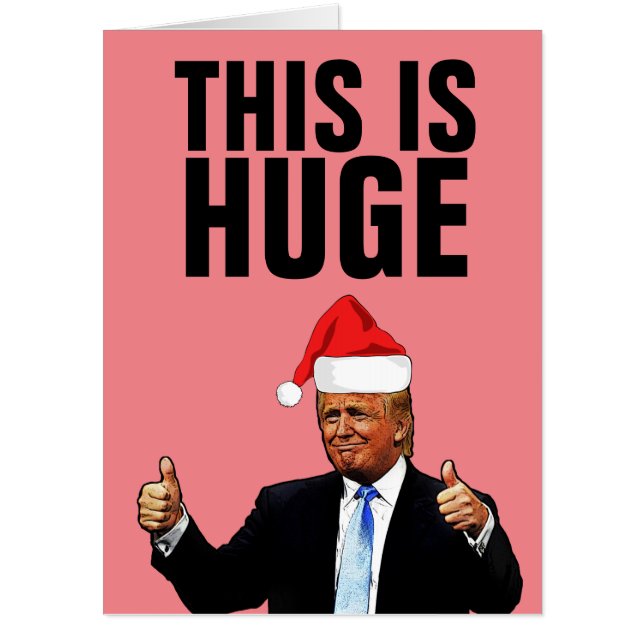 GIANT OVERSIZED DONALD TRUMP FUNNY CHRISTMAS CARD (Front)