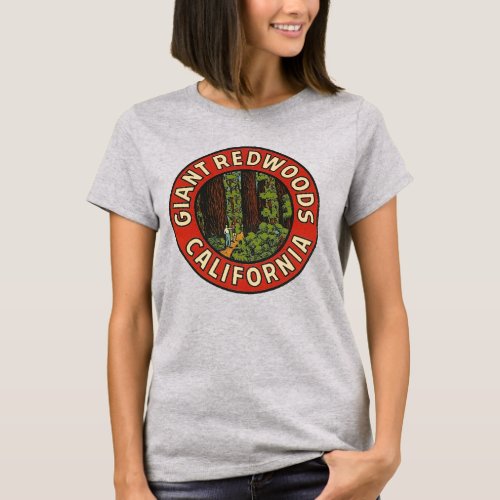 Giant Redwoods California Travel  T_Shirt