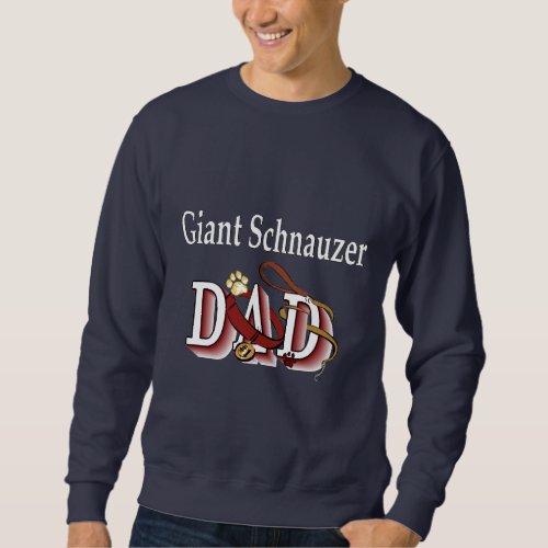 Giant Schnauzer Dad Gifts Sweatshirt