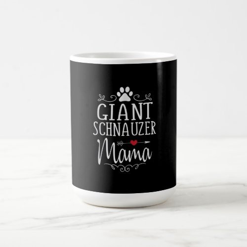 giant schnauzer mama _ funny schnauzer lover  gift coffee mug