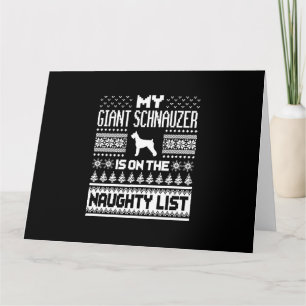 giant schnauzer on naughty list dog ugly christmas card
