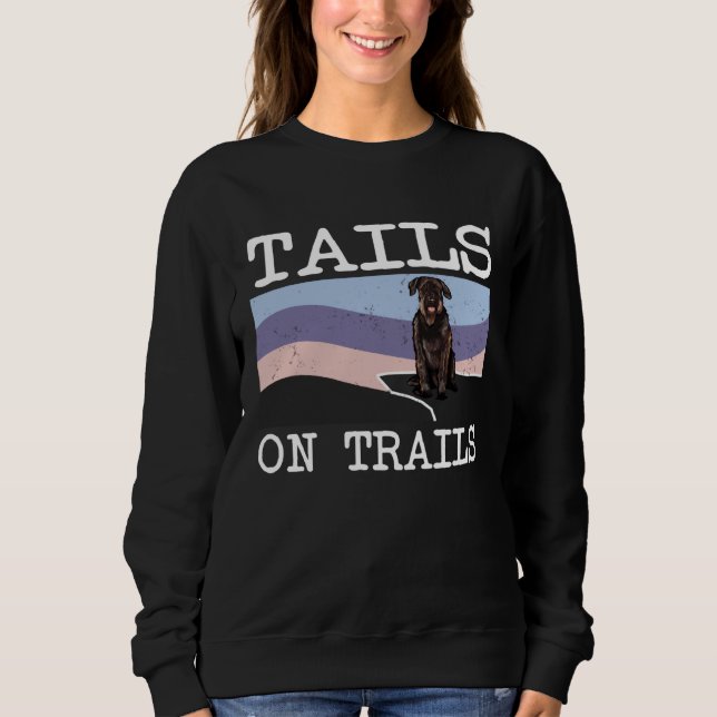 Giant Schnauzer Tails On Trails  Dog Hiking Sweatshirt (Front)