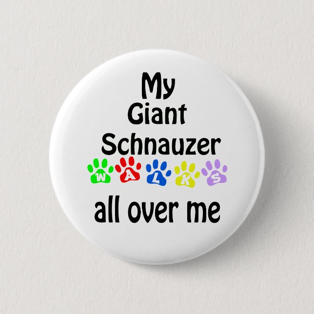 Giant Schnauzer Walks Design Button (Front)