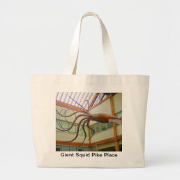 Giant Squid Pike Place Market Seattle, WA Large Tote Bag
