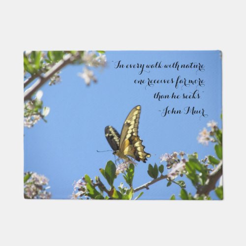 Giant Swallowtail Butterfly With John Muir Quote Doormat