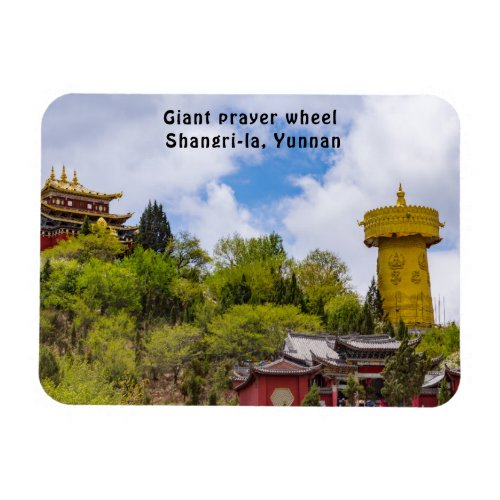 Giant tibetan prayer wheel in Shangri_la _ Yunnan Magnet