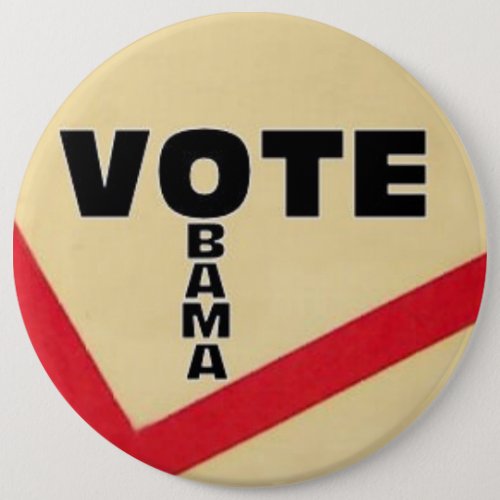 Giant Vote OBAMA Pin