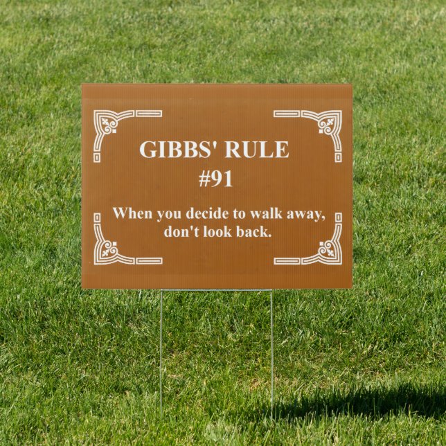 Gibbs' rule 91 sign (Insitu)