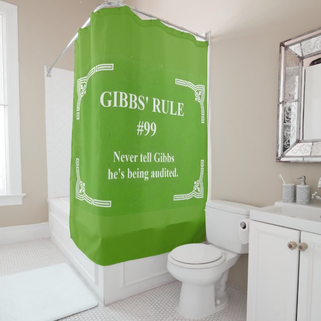 Gibbs' rule 99 shower curtain (In Situ)