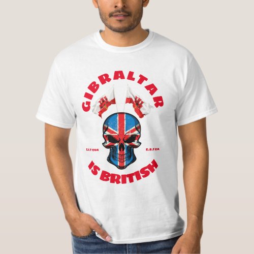 Gibraltar Is British est 1704 Scull T_Shirt