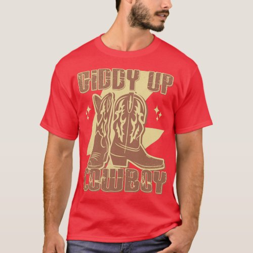Giddy Up Cowboy Boots Country Western T_Shirt