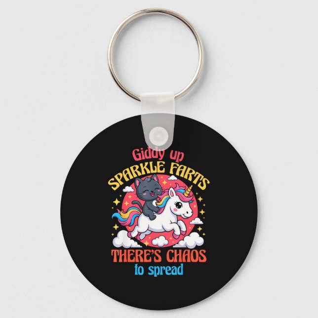 Giddy Up Sparkle Farts There's Chaos To Spread Cut Keychain (Front)