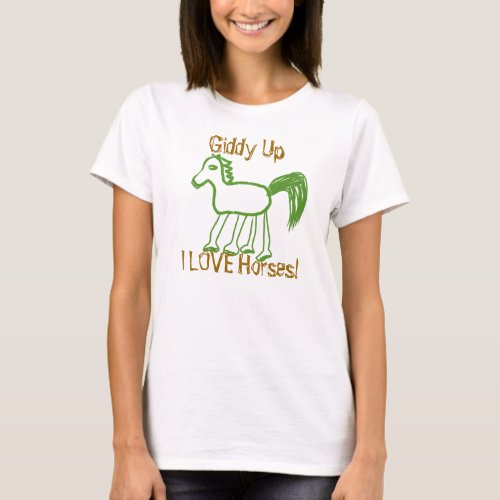 Giddy Up Whimsical I Love Horses T_Shirt