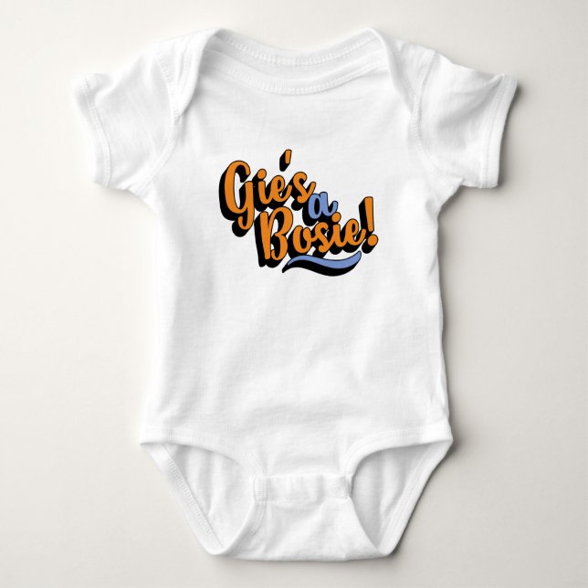 Gie's A Bosie! Scottish Doric Dialect Baby Bodysuit (Front)