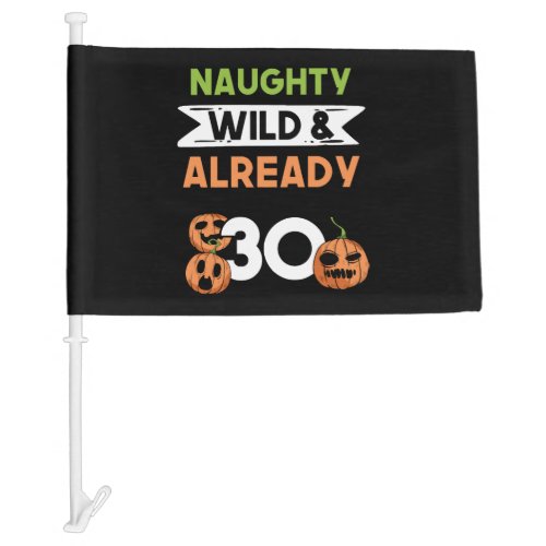 Gift 30 years birthday women Halloween Pumpkin Car Flag