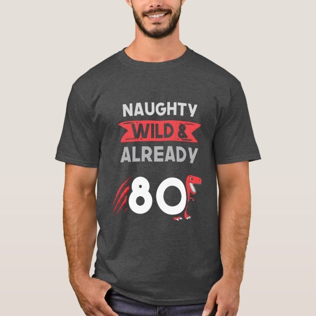 Gift 80 years birthday womenreyrannosaurus gift T-Shirt (Front)