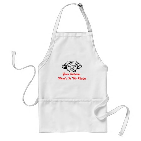 Gift Apron Lady Your Opinion Wasn't In The Recipe