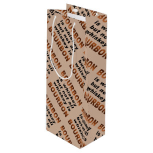 GIFT BAGS - Not All Whiskey Is BOURBON!