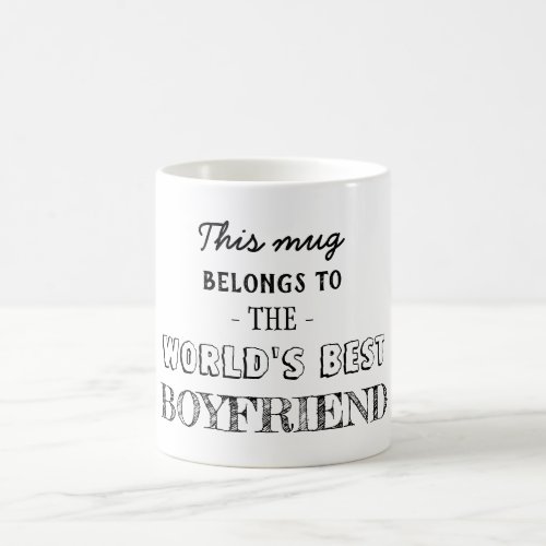 Gift Belongs to best boyfriend Coffee Mug