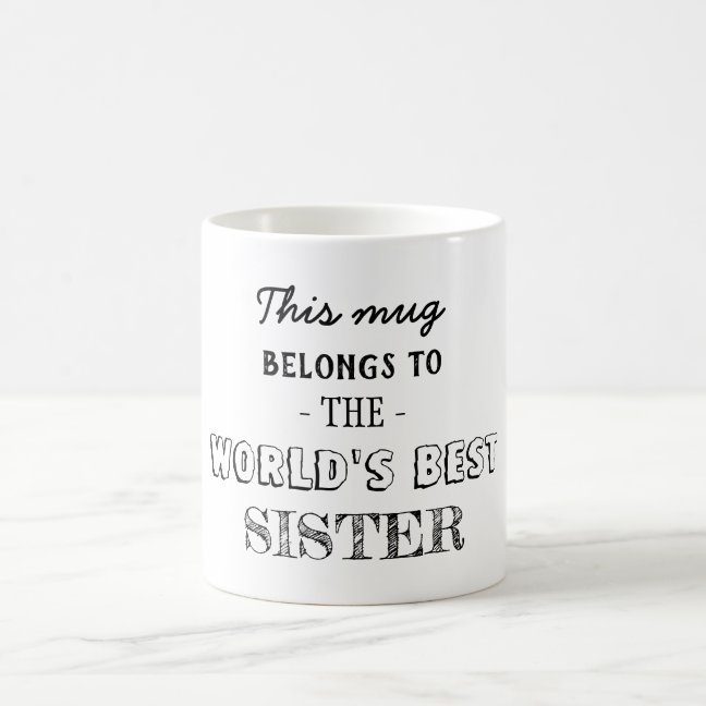 Gift Belongs to best sister Coffee Mug
