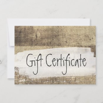 Gift Certificate Rustic Wood Shabby Grunge Vintage by CyanSkyDesign at Zazzle