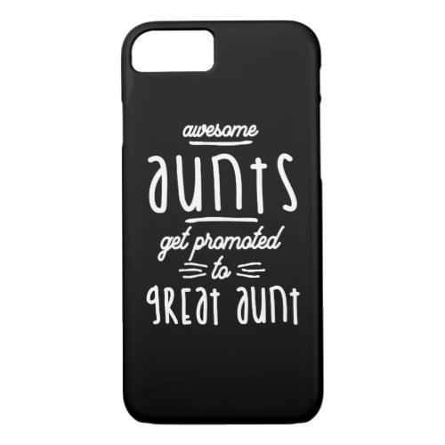 Gift for 1st Time Great Aunt _ Great Aunts iPhone 87 Case