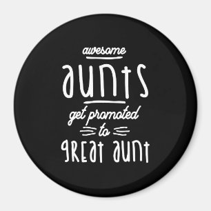 Gift for 1st Time Great Aunt - Great Aunts Magnet