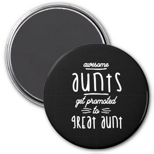 Gift for 1st Time Great Aunt _ Great Aunts Magnet
