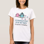 Gift For 60th Wedding Anniversary T-shirt<br><div class="desc">This cute pair of owls with the phrase Still Having A Hoot after 60 years is a great gift idea for a 60th wedding anniversary gift. Makes a great 60th anniversary gift for her or him with the happy couples personalized names.</div>