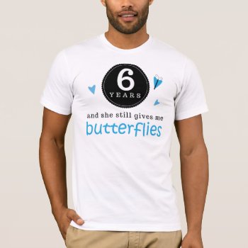 Gift For 6th Wedding Anniversary Butterfly T-shirt by MainstreetShirt at Zazzle