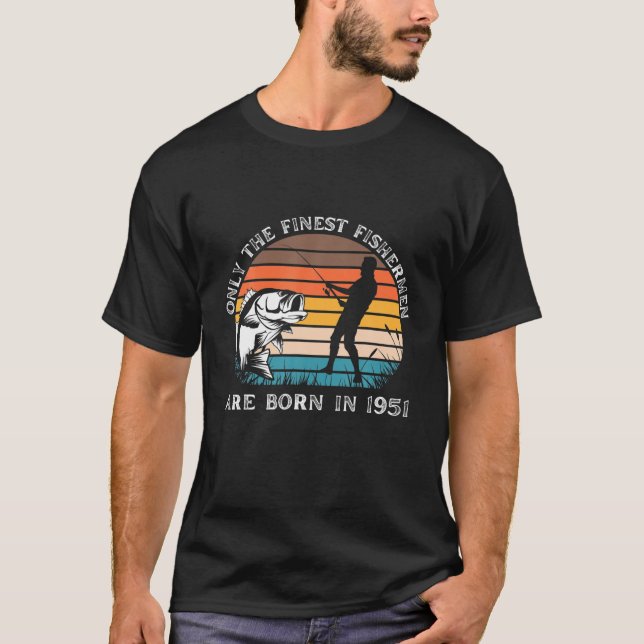 Gift For 70 Year Old Fisherman Fishing 1951 70Th B T-Shirt (Front)