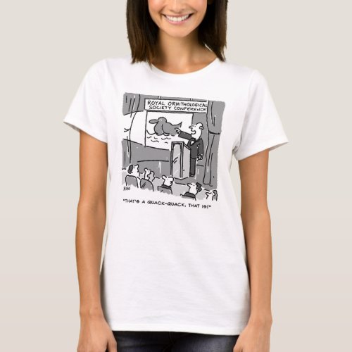 Gift for a Birdwatcher or Birder Funny T_Shirt