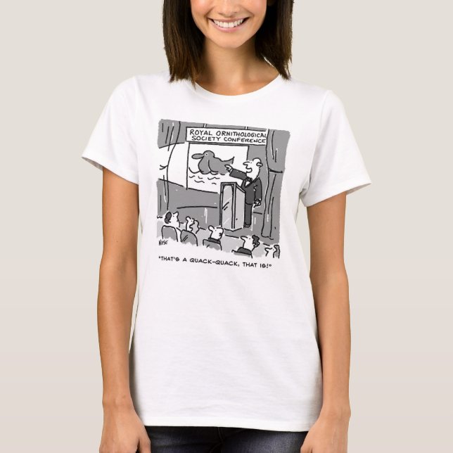 Gift for a Birdwatcher or Birder. Funny T-Shirt (Front)