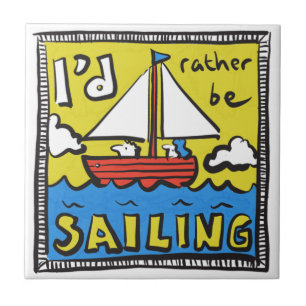 Gift for a Sailor or Yachtsman Ceramic Tile