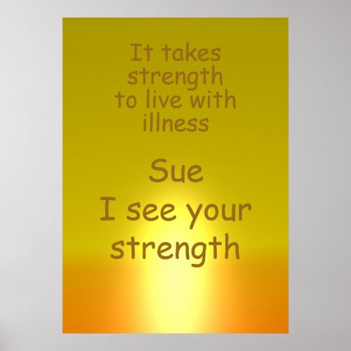 Gift for a sick friend Encouragement Quote Poster