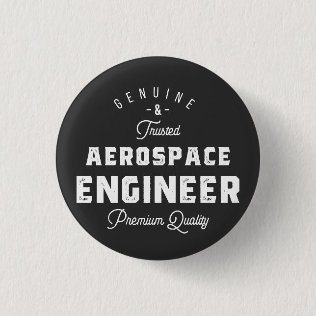 Gift for Aerospace Engineer Button (Front)