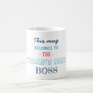 Gift for best boss coffee mug