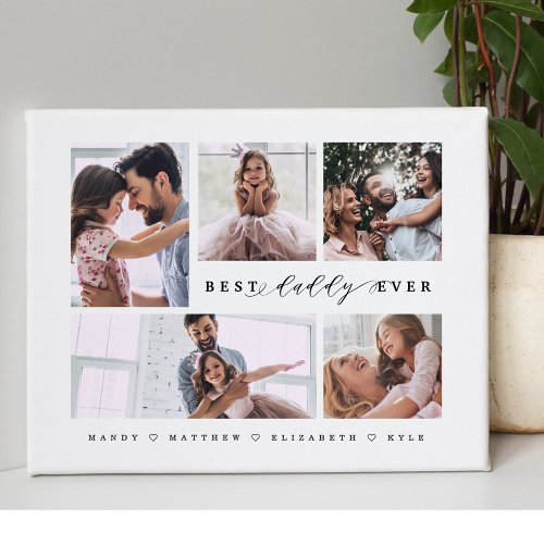 Gift For Best Daddy Ever Family Photo Collage Canvas Print