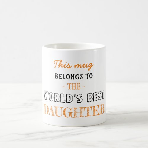 Gift for best daughter orange Christmas gift Coffee Mug
